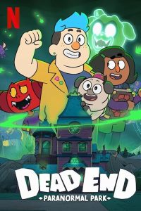 Dead End: Paranormal Park S01 (Complete) | TV Series