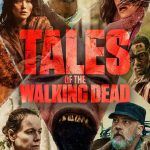 Tales of the Walking Dead ( TV Series )