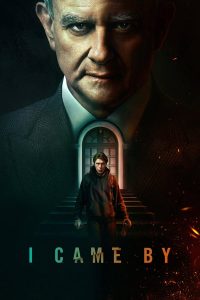 I Came By (2022) | Download Hollywood Movie