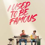 I Used to be Famous (Hollywood Movie)