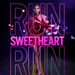 Run Sweetheart Run (Hollywood Movie)