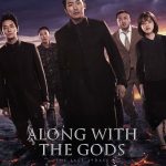 Along with the Gods: The Last 49 Days  (Korean Movie)