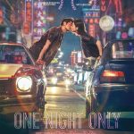 One Night Only ( Chinese Movie)