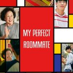 My Perfect Roommate( Korean Movie)