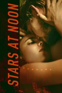 Stars at Noon (2022) | Download Hollywood Movie