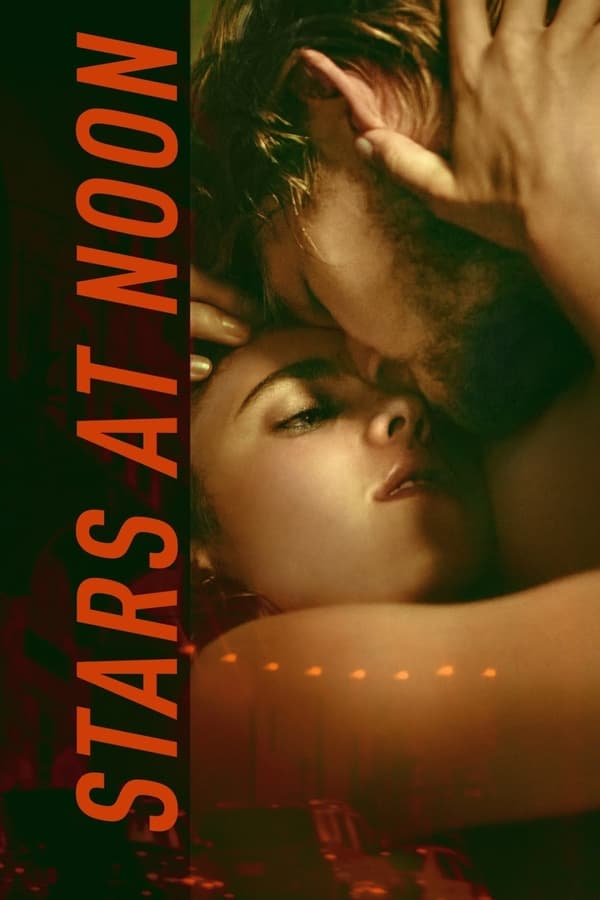 Stars at Noon (2022) | Download Hollywood Movie