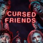 Cursed Friends (Hollywood Movie)