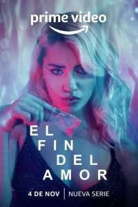 The End of Love S01 (Complete) | Spanish TV Series