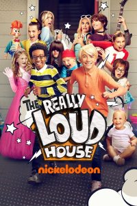 The Really Loud House S01 (Episode 3 & 4 Added) | TV Series