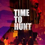 Time to Hunt (Korean Movie)