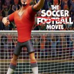 The Soccer Football Movie (Hollywood Movie)