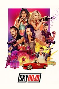 Sky Rojo S03 ( Complete ) | TV Series