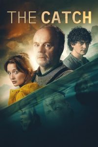 The Catch S01 (Episode 2 Added) | TV Series