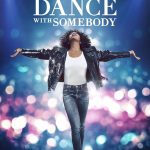Whitney Houston: I Wanna Dance with Somebody (Hollywood Movie)