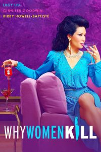 Why Women Kill S01 & S02 (Complete) | TV Series