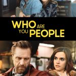 Who Are You People (Hollywood Movie)