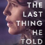 The Last Thing He Told Me ( TV Series )