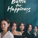 Battle for Happiness ( Korean Drama )