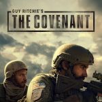 Guy Ritchies The Convenant (Hollywood Movie)