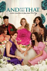 And Just Like That S02 (Episode 11 Added) | TV Series