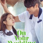 On Your Wedding Day   (Korean Movie)