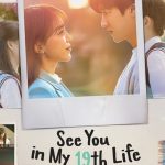 See You in My 19th Life  ( Korean Drama )