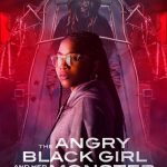 The Angry Black Girl and Her Monster (Hollywood Movie)
