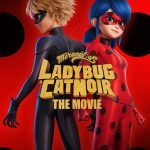 Miraculous: Ladybug & Cat Noir, The Movie (Hollywood Movie)