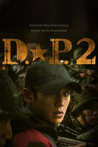 D.P. S02 (Complete) | Korean Drama