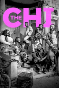 The Chi S06 (Episode 16 Added) | TV Series