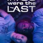 If You Were Last (Hollywood Movie)