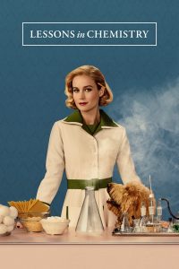 Lessons in Chemistry S01 (Episode 8 Added) | TV Series