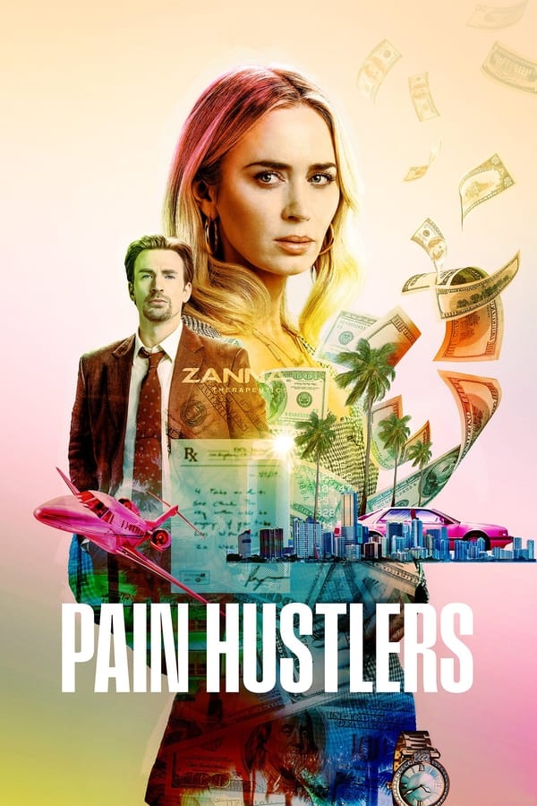 Pain Hustlers (2023) | Download Hollywood Movie