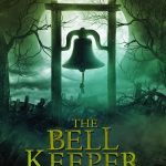 The Bell Keeper (Hollywood Movie)