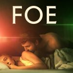 Foe (Hollywood Movie)