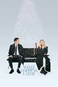 What Happens Later (2023) | Download Hollywood Movie