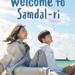 Welcome to Samdal-ri ( K Drama )