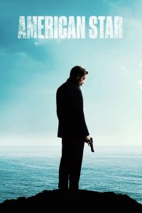 American Star (2024) | Download Hollywood Movie
