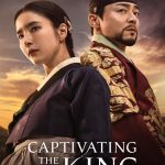 Captivating the King ( K Drama )