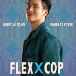 Flex X Cop ( K Drama )