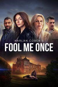 Fool Me Once S01 (Complete) | TV Series