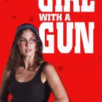 Girl With a Gun (Hollywood Movie)