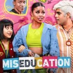 Miseducation ( TV Series )