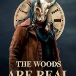 The Woods Are Real (Hollywood Movie)