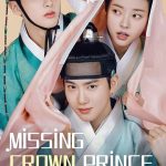 Missing Crown ( K Drama )