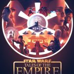 Star Wars: Tales of the Empire ( TV Series )