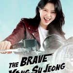 The Brave Yong Soo-Jung ( K Drama )