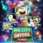 Big City Greens the Movie: Spacecation (Hollywood Movie)