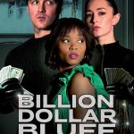 Billion Dollar Bluff (Hollywood Movie)