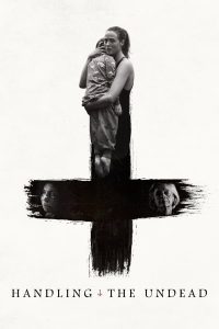 Handling the Undead (2024) | Download Norwegian Movie